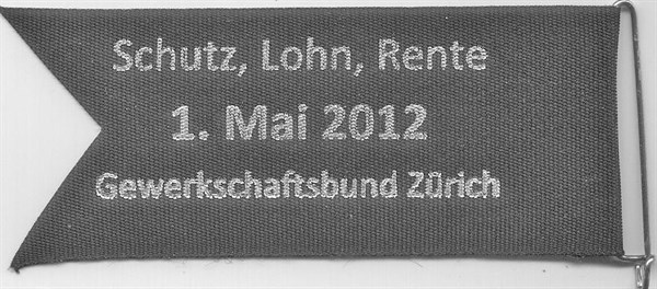 Schutz, Lohn, Rente. 1. Mai 2012. Gewerkschaftsbund Zürich